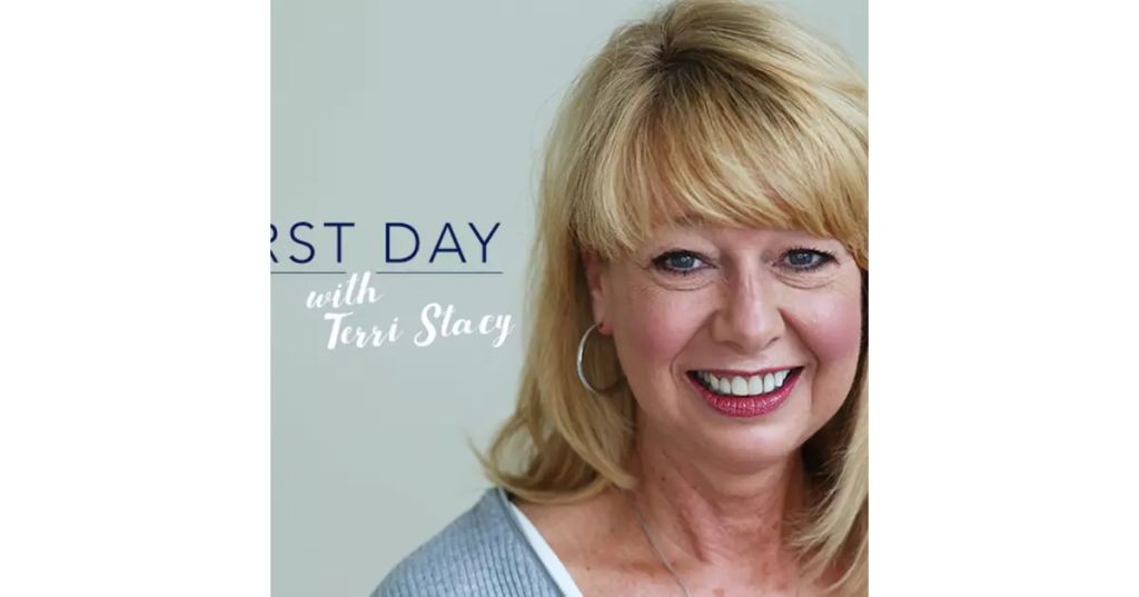 First day with terri stacy podcast image for podcast center page