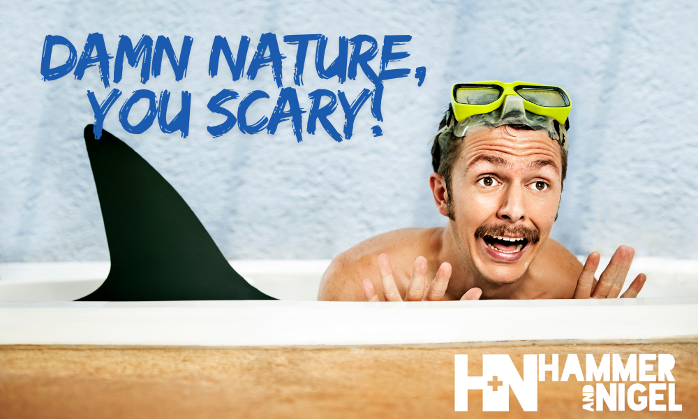 Damn Nature, You Scary!