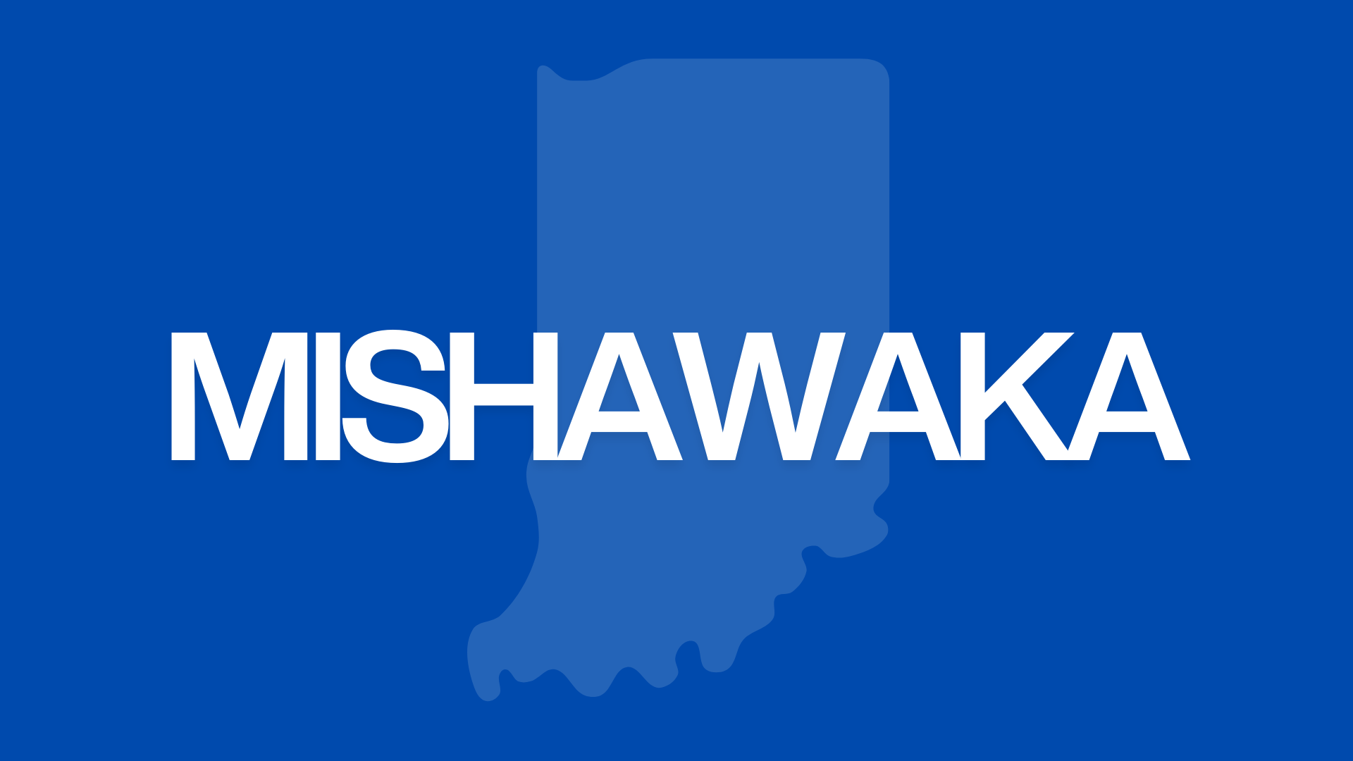 Mishawaka - Population: 51,000